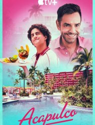 Acapulco Saison 1 en streaming