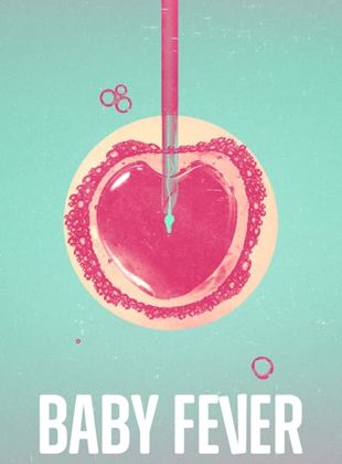 Baby Fever Saison 1 en streaming