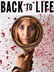 Back to Life Saison 1 en streaming