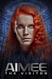 AIMEE: The Visitor