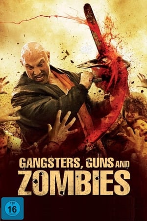 Gangsters, Guns and Zombies