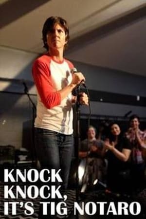 Knock Knock, It's Tig Notaro